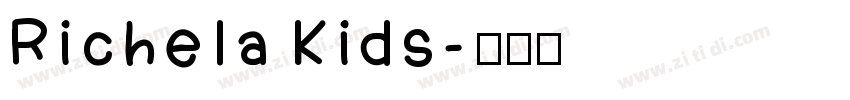 Richela Kids字体转换